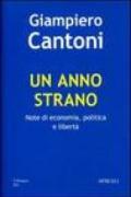 Un anno strano. Note di economia, politica e libertà