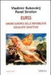 Eurss. Unione Europea delle Repubbliche Socialiste Sovietiche
