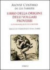 Libro della origine delli volgari proverbi