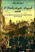 L'isola degli angeli nudi. La straordinaria avventura di una nave veneziana del XV secolo
