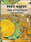 Arte e invenzione. La scrittura. Ediz. illustrata