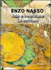 Arte e invenzione. La scrittura. Ediz. illustrata