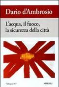 L'acqua, il fuoco, la sicurezza della città