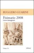 Fisimario 2008. Lettere immaginarie