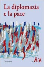 La diplomazia e la pace