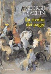 La rivolta dei paggi o l'arte di prosternarsi davanti al sovrano