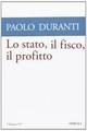 Lo Stato, il fisco, il profitto