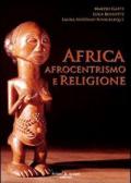 Africa, afrocentrismo e religione