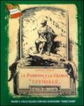 La passione e la gloria del «Cividale»