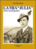 La mia «Julia». Diario autobiografico