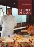 Io chef di casa