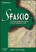 Sfascio. Testimonianze dopo l'8 settembre 1943: 2