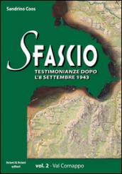 Sfascio. Testimonianze dopo l'8 settembre 1943: 2