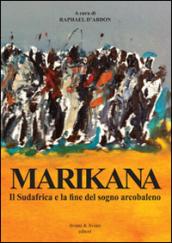 Marikana. Il Sudafrica e la fine del sogno arcobaleno