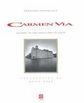 Carmen Via. Journey in the Songlines of Italy