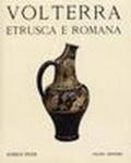 Volterra etrusca e romana