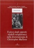 Il gioco degli opposti: modelli neoplatonici nella drammaturgia di Christopher Marlowe