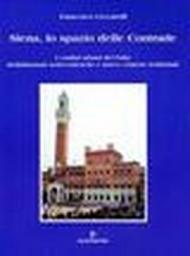 Siena, lo spazio delle contrade, i confini urbani del Palio. Delimitazioni settecentesche e nuove contese territoriali