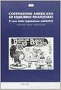 Costituzione americana ed equilibrio finanziario. Il caso della legislazione antideficit