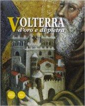 Volterra d'oro e di pietra