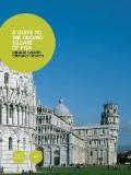 A Guide to the duomo square of Pisa