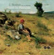 Il nuovo dopo la macchia. Origini e affermazione del naturalismo toscano. Opere note e nuove scoperte