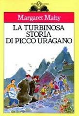 La turbinosa storia di Picco Uragano