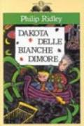 Dakota delle Bianche Dimore