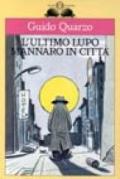 L'ultimo lupo mannaro in città