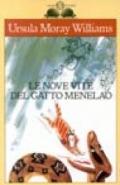 Le nove vite del gatto Menelao