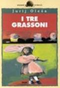 I tre grassoni