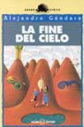 La fine del cielo