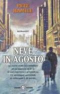 Neve in agosto