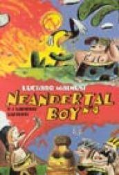 Neandertal Boy e i Sapienti-Sapienti