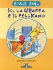 Io, la giraffa e il pellicano