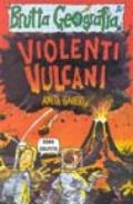 Violenti vulcani