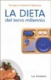La dieta del terzo millennio