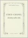 Coco Chanel domina nello stile