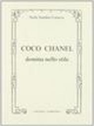 Coco Chanel domina nello stile