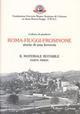 Roma-Fiuggi-Frosinone. Storia di una ferrovia. Il materiale rotabile. 1.