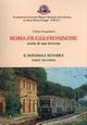 Roma-Fiuggi-Frosinone. Storia di una ferrovia. Il materiale rotabile. 2.