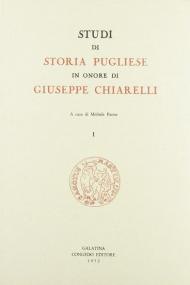 Studi di storia pugliese in onore di Giuseppe Chiarelli