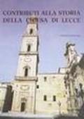 Contributi alla storia della Chiesa di Lecce