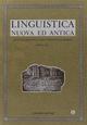 Linguistica nuova ed antica. Rivista di linguistica classica medioevale e moderna