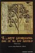 L'arte georgiana dal IX al XIV secolo: 1