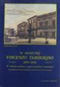 Il senatore Vincenzo Tamborino (1874-1960). L'attività politica, amministrativa, economica