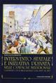 Intervento statale e iniziativa privata nelle campagne meridionali. L'Istituto di fondi rustici dal 1905 al 1913