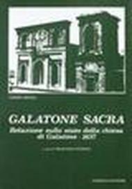 Galatone sacra. Relazione sullo stato della chiesa di Galatone 1637