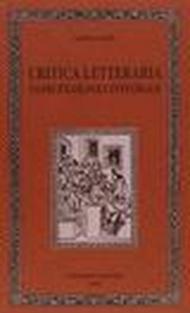 Critica letteraria come filologia integrale