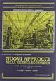 Nuovi approcci nella ricerca economica